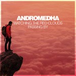 cover: Andromedha - Watching The Red Clouds Passing By