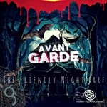 cover: Avant Garde - The Friendly Nightmare