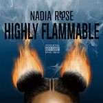 cover: Nadia Rose - Highly Flammable