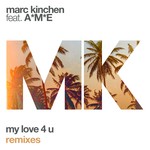 cover: Mk - My Love 4 U (Remixes)