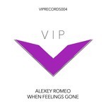 cover: Alexey Romeo - When Feelings Gone