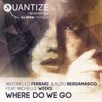 cover: Aldo Bergamasco|Antonello Ferrari|Michelle Weeks - Where Do We Go