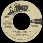 cover: Tommy Mcgee - Now That I Have You B/w Stay With Me