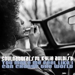 cover: Kylie Auldist|Soulnaturals - You Make Me Feel Like I Can Change The World