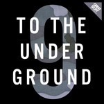 cover: Various - To The Underground Vol 9