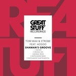 cover: Hosoo|Tom Wax & Strobe - Shaman's Groove