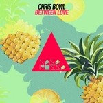 cover: Chris Bowl - Between Love