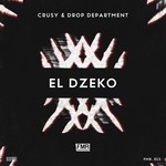 cover: Crusy|Drop Department - El Dzeko