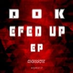 cover: Dok - Efed Up EP