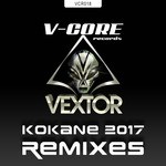 cover: Vextor - Kokane (2017 Remixes)