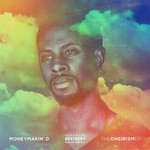 cover: Money Makin' D - The Oneirism EP (Explicit)