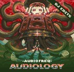 cover: Audiofreq - Audiology (DJ Edits)