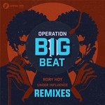 cover: Rory Hoy & Under Influence - Operation Big Beat Remixes