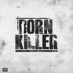 cover: Subsonic & Fraksure - Born Killer