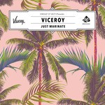 cover: Viceroy - Just Marinate