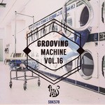 cover: Various - Grooving Machine Vol 16