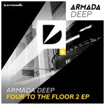 cover: Various - Armada Deep - Four To The Floor 2 EP