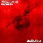 cover: Los Paranos - Madness EP