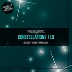 cover: Andrey Mikhailov|Various - Constellations 11.0 (unmixed tracks)