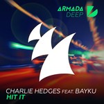 cover: Charlie Hedges|Bayku - Hit It