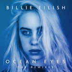 cover: Billie Eilish - Ocean Eyes (The Remixes)