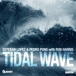 cover: Esteban Lopez & Pedro Pons|Rob Harris - Tidal Wave