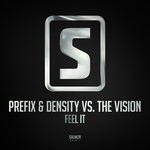 cover: Prefix & Density|The Vision - Feel It