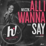 cover: Mvzzik - All I Wanna Say