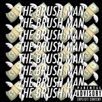 cover: The Brush Man - Illegal Sh!t