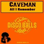 cover: Caveman - All I Remember