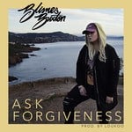 cover: Blimes Brixton - Ask Forgiveness