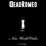 cover: Deadromeo - New World Order