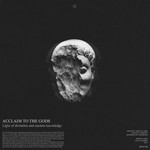 cover: Acclaim To The Gods - Light Of Divinities & Ancient Knowledge