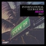 cover: Various - International Club Guide Miami 2017