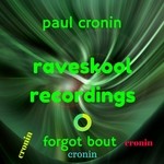 cover: Paul Cronin - Forgot Bout Cronin