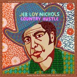 cover: Jeb Loy Nichols - Country Hustle