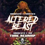 cover: Fanatics & Dj Mq|Handcutz - Altered Beast