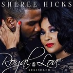 cover: Sheree Hicks - Royal Love Rekindled