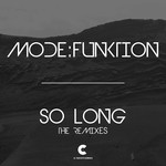 cover: Mode Funktion - So Long (The Remixes)