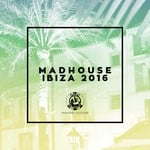 cover: Various - Madhouse Miami 2016