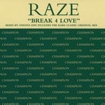 cover: Raze - Break 4 Love