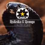 cover: Djsiksika|Sjcongo - Call Me Snake