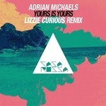 cover: Adrian Michaels - Yours Is Yours