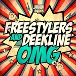 cover: Freestylers & Deekline - OMG