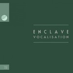 cover: Enclave - Vocalisation