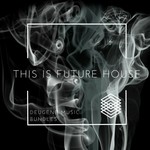 cover: Various - This Is Future House