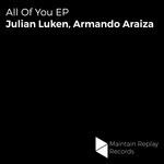 cover: Julian Luken & Armando Araiza - All Of You EP