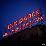 cover: Dkdance - All You Can Take EP