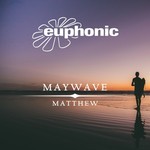 cover: Maywave - Matthew