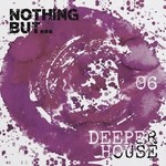 cover: Various - Nothing But... Deeper House Vol 6